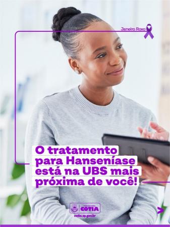 Janeiro Roxo reforça conscientização sobre hanseníase