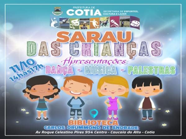 Semana das Crianças tem Sarau, apresentação de danças e palestras sobre a importância da leitura