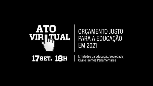 Ato virtual no dia 17 de Setembro vai discutir orçamento justo para a educação