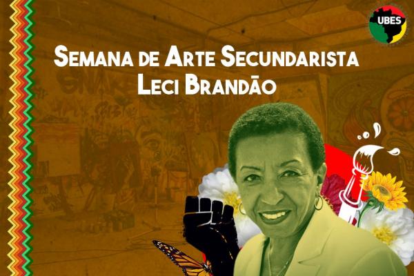 UBES convoca estudantes para a Semana de Arte Secundarista Leci Brandão