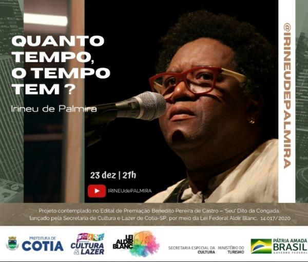 Show “Quanto tempo, o tempo tem?”, de Irineu de Palmira, está marcado para a antevéspera de Natal   