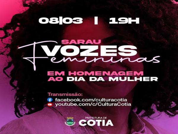 Dia 8/03 tem Sarau Vozes Femininas em homenagem ao Dia da Mulher